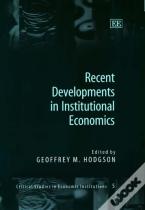 Recent Developments In Institutional Economics