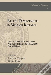 Recent Developments In Midrash Research