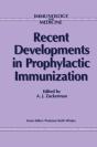 Recent Developments In Prophylactic Immunization - Preview
