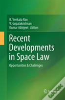 Recent Developments In Space Law