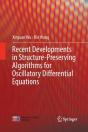 Recent Developments In Structure-Preserving Algorithms For Oscillatory Differential Equations - Preview
