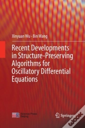 Capa do artigo Recent Developments In Structure-Preserving Algorithms For Oscillatory Differential Equations