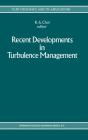 Recent Developments In Turbulence Management - Preview