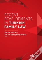 Recent Developments In Turkish Family Law