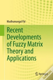 Capa do artigo Recent Developments Of Fuzzy Matrix Theory And Applications