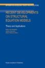 Recent Developments On Structural Equation Models - Preview