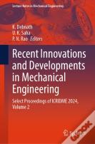 Recent Innovations And Developments In Mechanical Engineering