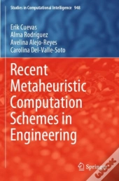 Recent Metaheuristic Computation Schemes In Engineering