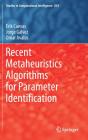 Recent Metaheuristics Algorithms For Parameter Identification - Preview