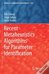 Recent Metaheuristics Algorithms For Parameter Identification