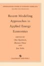 Recent Modelling Approaches In Applied Energy Economics - Preview