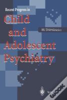 Recent Progress In Child And Adolescent Psychiatry