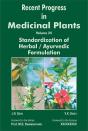 Recent Progress In Medicinal Plants (Standardization Of Herbal / Ayurvedic Formulations) - Preview