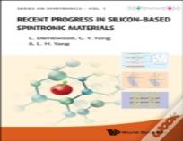 Recent Progress In Silicon-Based Spintronic Materials