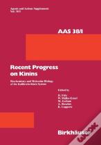 Recent Progress On Kinins