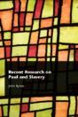 Recent Research On Paul And Slavery - Preview
