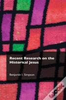 Recent Research On The Historical Jesus