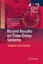 Recent Results On Time-Delay Systems - Preview