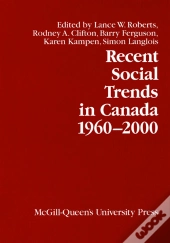 Recent Social Trends In Canada, 1960-2000