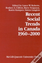 Recent Social Trends In Canada, 1960-2000