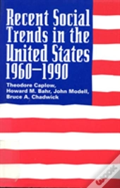 Recent Social Trends In The United States, 1960-1990