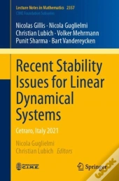 Recent Stability Issues For Linear Dynamical Systems