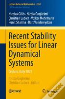 Recent Stability Issues For Linear Dynamical Systems