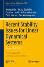 Recent Stability Issues For Linear Dynamical Systems - Preview