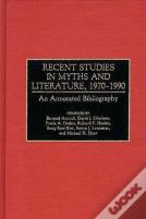 Recent Studies In Myths And Literature, 1970-1990