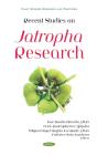Recent Studies On Jatropha Research - Preview