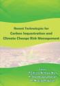 Recent Technologies In Carbon Sequestration And Climate Change Risk Management - Preview