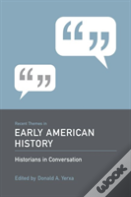 Recent Themes In Early American History