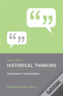 Recent Themes In Historical Thinking