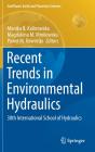Recent Trends In Environmental Hydraulics - Preview