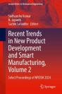 Recent Trends In New Product Development And Smart Manufacturing, Volume 2 - Preview