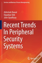 Recent Trends In Peripheral Security Systems