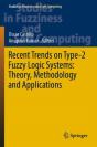 Recent Trends On Type-2 Fuzzy Logic Systems: Theory, Methodology And Applications - Preview