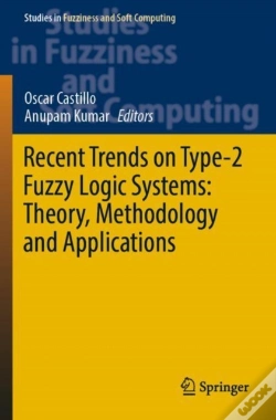 Capa do artigo Recent Trends On Type-2 Fuzzy Logic Systems: Theory, Methodology And Applications
