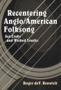 Recentering Anglo/American Folksong - Preview