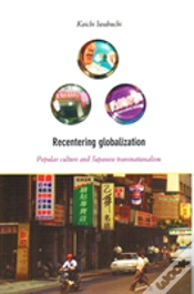Capa do artigo Recentering Globalization