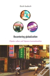 Capa do artigo Recentering Globalization