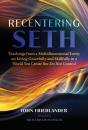 Recentering Seth - Preview