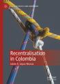 Recentralisation In Colombia - Preview