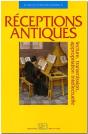 Réceptions Antiques ; Lecture, Transmission, Appropriation Intellectuelle - Preview