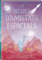 Recerca D'Amistats Espacials, La - Preview