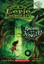Recess Is A Jungle!: A Branches Book (Eerie Elementary #3) - Preview