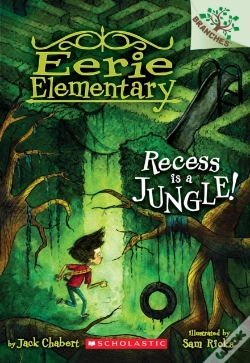 Capa do artigo Recess Is A Jungle!: A Branches Book (Eerie Elementary #3)