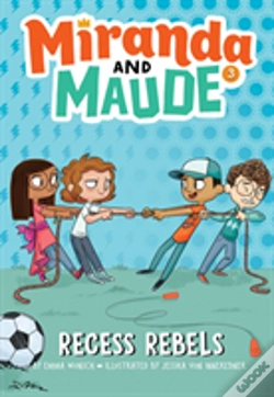 Capa do artigo Recess Rebels (Miranda And Maude #3)