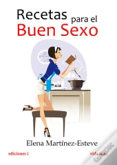Recetas Para El Buen Sexo