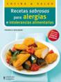 Recetas Sabrosas Para Alergias E Intolerancias Alimentarias - Preview